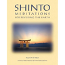 Shinto Meditations for Revering the Earth