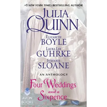 Four Weddings and a Sixpence: An Anthology