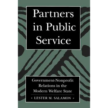 Partners in Public Service: Government-Nonprofit Relations in the Modern Welfare State