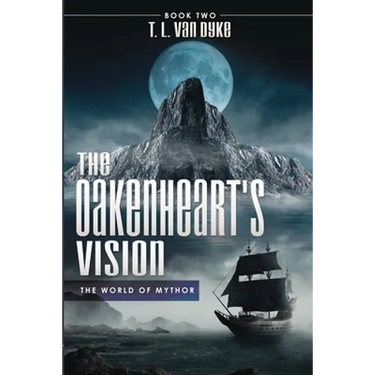 The Oakenheart's Vision: Book Two