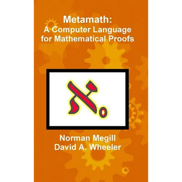 Metamath: A Computer Language for Mathematical Proofs