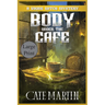 Body Under the Café: A Viking Witch Mystery