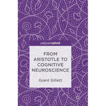 From Aristotle to Cognitive Neuroscience
