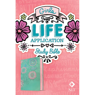 NLT Girls Life Application Study Bible (Leatherlike, Teal/Pink Flowers)