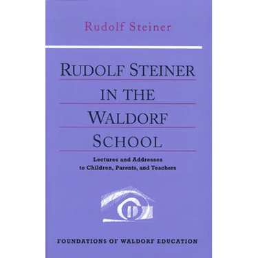 Rudolf Steiner in the Waldorf School