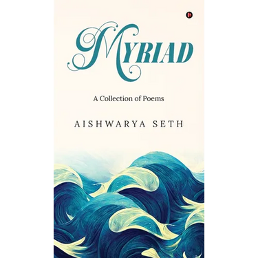 Myriad: A Collection of Poems