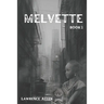 Melvette: Book 1