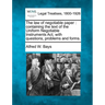 The Law of Negotiable Paper: Containing the Text of the Uniform Negotiable Instruments ACT, with Questions, Problems and Forms.
