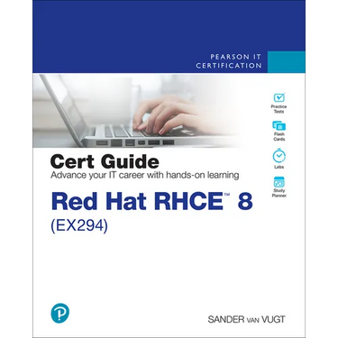 Red Hat Rhce 8 (Ex294) Cert Guide