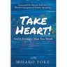 Take Heart! You're Stronger Than You Think