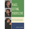 Place, Setting, Perspective: Narrative Space in the Films of Nanni Moretti