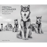 Cristina Mittermeier: A Greater Wisdom