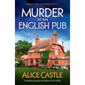 Murder at an English Pub: A completely gripping and addictive cozy mystery
