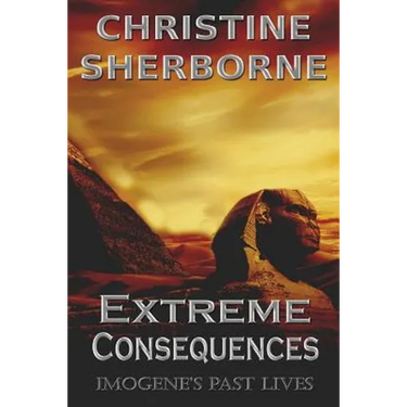 Imogene's Past Lives: A Thriller of Extreme Consequences