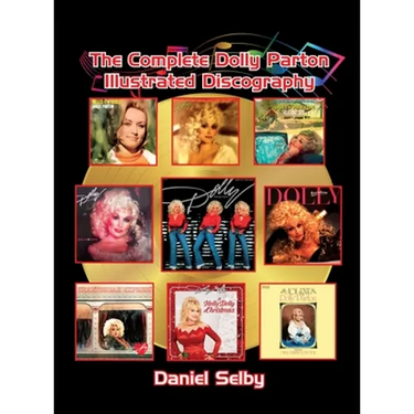 The Complete Dolly Parton Illustrated Discography (hardback)