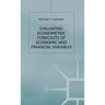 Evaluating Econometric Forecasts of Economic and Financial Variables