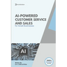 AI-Powered Customer service and sales: How Smart Tools Help Small Businesses Serve Better
