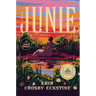 Junie: A GMA Book Club Pick: A Novel