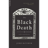 The Black Death: A Personal History