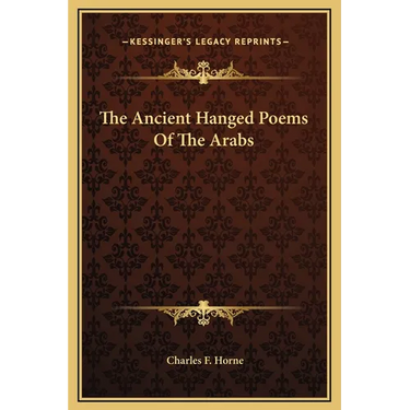 The Ancient Hanged Poems Of The Arabs