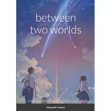 Between Two Worlds