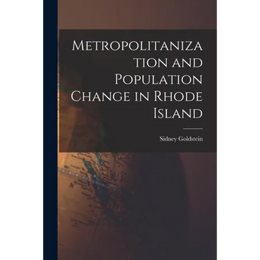 Metropolitanization and Population Change in Rhode Island