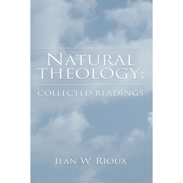 Natural Theology: Collected Readings
