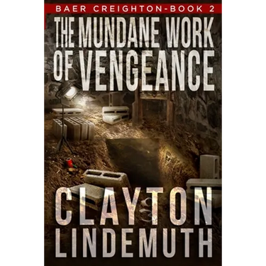 The Mundane Work of Vengeance