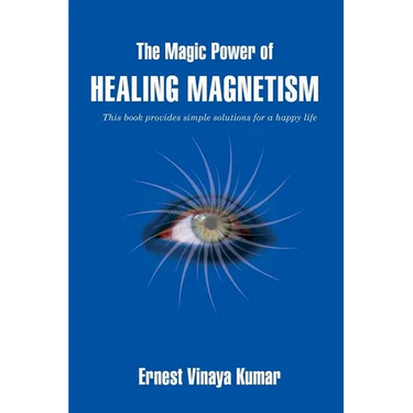 The Magic Power of Healing Magnetism