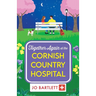 Together Again at the Cornish Country Hospital