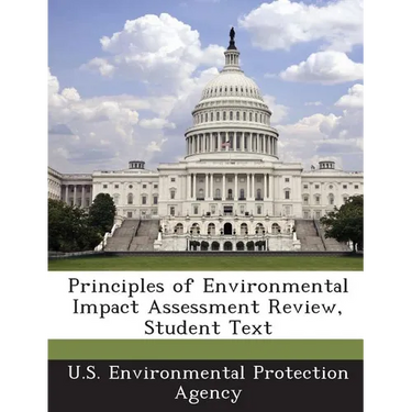 Principles of Environmental Impact Assessment Review, Student Text