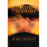 Observations and Nightmares: The Complete Short Fiction of JR Billingsley: The