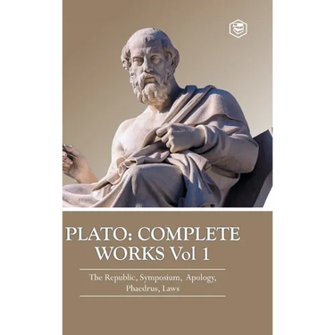 Plato: Complete Works Vol 1 (The Republic, Symposium, Apology, Phaedrus & Laws) (Hardcover Library Edition)