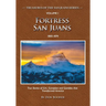 Fortress San Juans: True Stories of Grit, Gumption and Gamblers that Transformed America