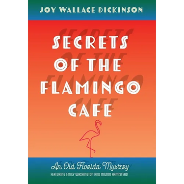 Secrets of the Flamingo Café