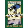 The Extreme Team #6: Into the Danger Zone