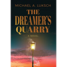 The Dreamer's Quarry