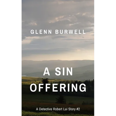 A Sin Offering: A Detective Robert Lui Story #2