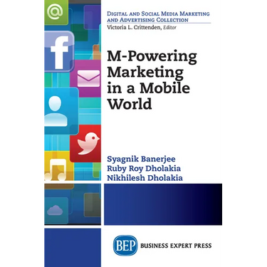 M-Powering Marketing in a Mobile World