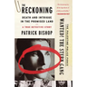 The Reckoning: Death and Intrigue in the Promised Land--A True Detective Story