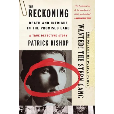 The Reckoning: Death and Intrigue in the Promised Land--A True Detective Story