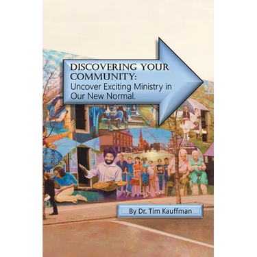 Discovering Your Community: Undercover Amazing Ministry in the New Normal