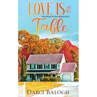 Love is at the Table: Thanksgiving Romance