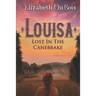 Louisa: Lost in the Canebrake