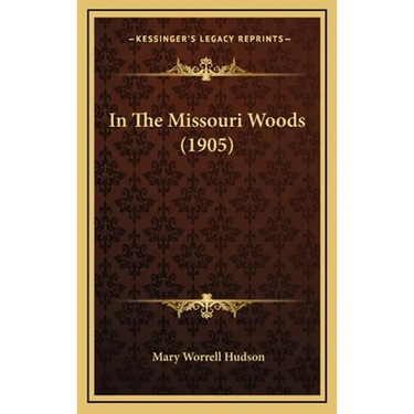 In The Missouri Woods (1905)