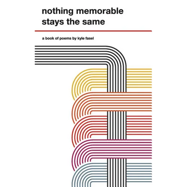 nothing memorable stays the same