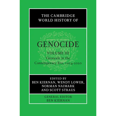 The Cambridge World History of Genocide