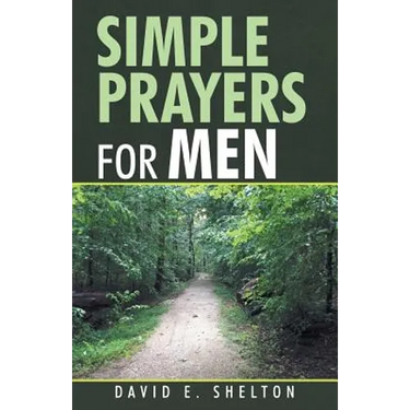 Simple Prayers for Men