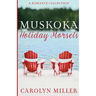 Muskoka Holiday Morsels
