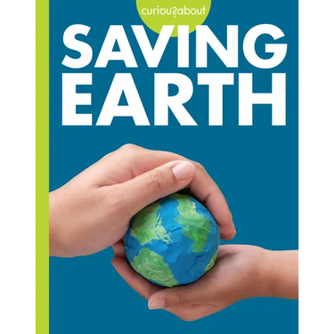 Curious about Saving Earth